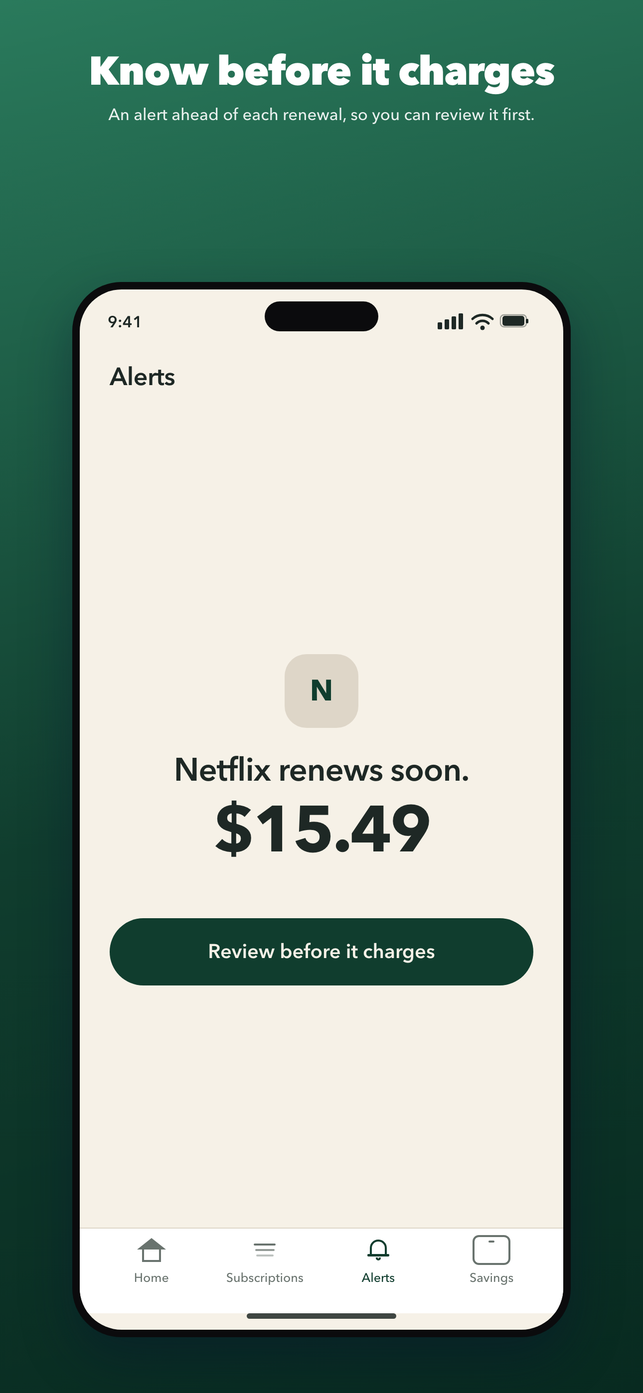 Phone — Alerts: Netflix renews soon, $15.49, with a button to review before it charges